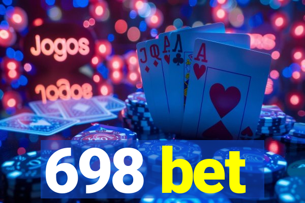 698 bet